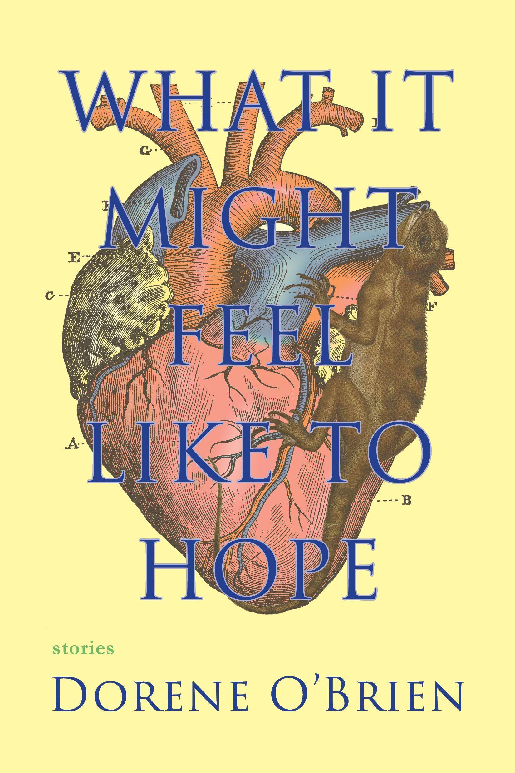 Vorderes Coverbild What It Might Feel Like to Hope