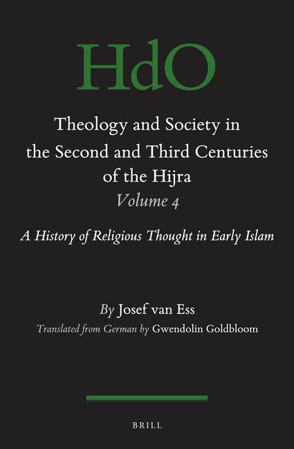 Vorderes Coverbild Theology and Society in the Second and Third Centuries of the Hijra. Volume 4