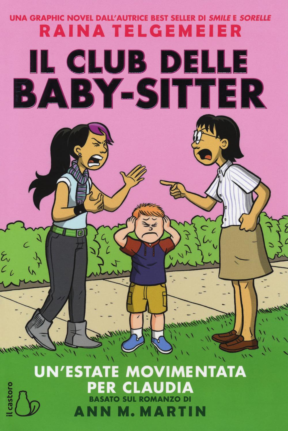 Vorderes Coverbild Un' estate movimentata per Claudia. Il Club delle baby-sitter
