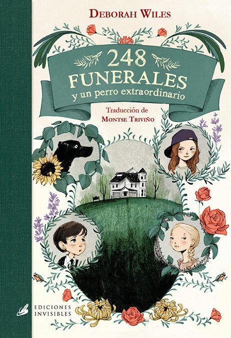 Vorderes Coverbild 248 funerales : y un perro extraordinario