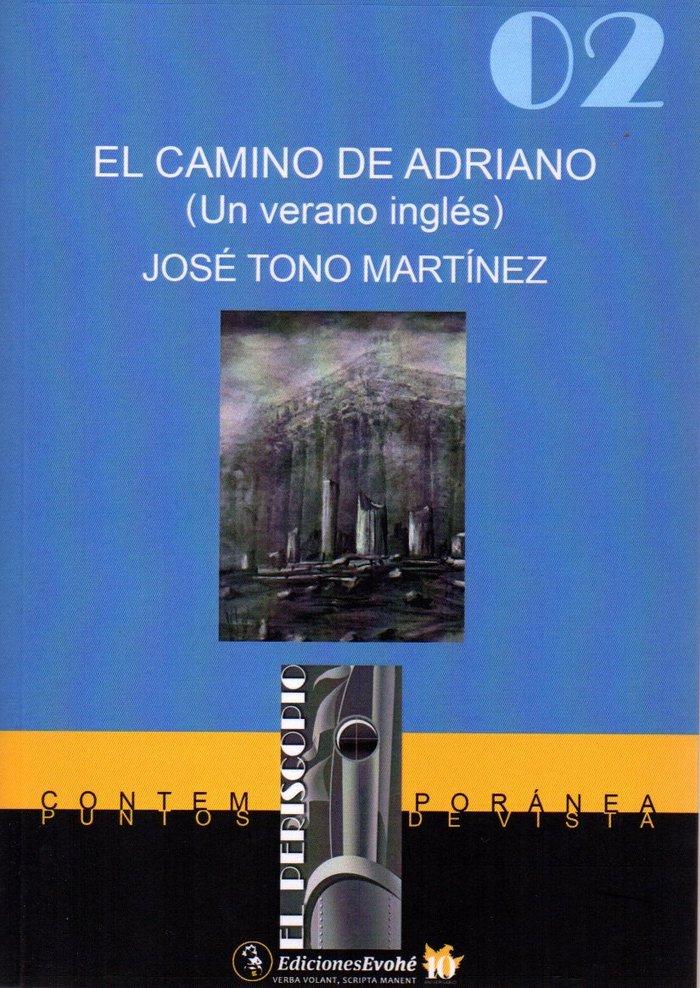 Vorderes Coverbild El camino de Adriano : un verano inglés