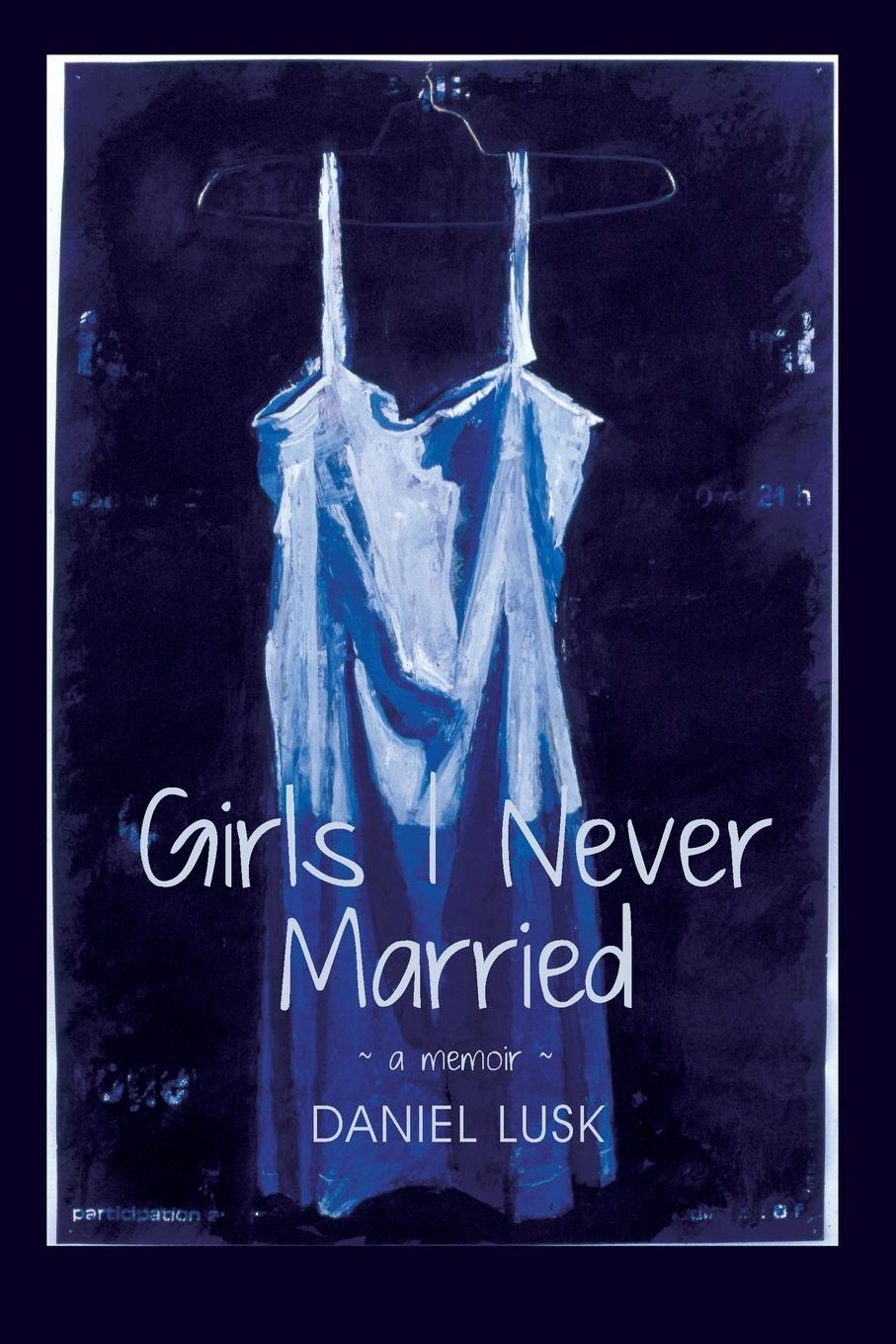Vorderes Coverbild Girls I Never Married