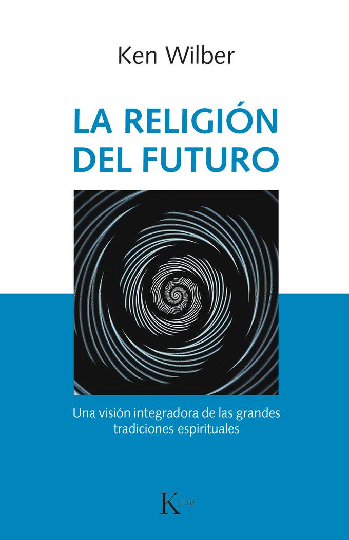 Vorderes Coverbild La Religión del Futuro