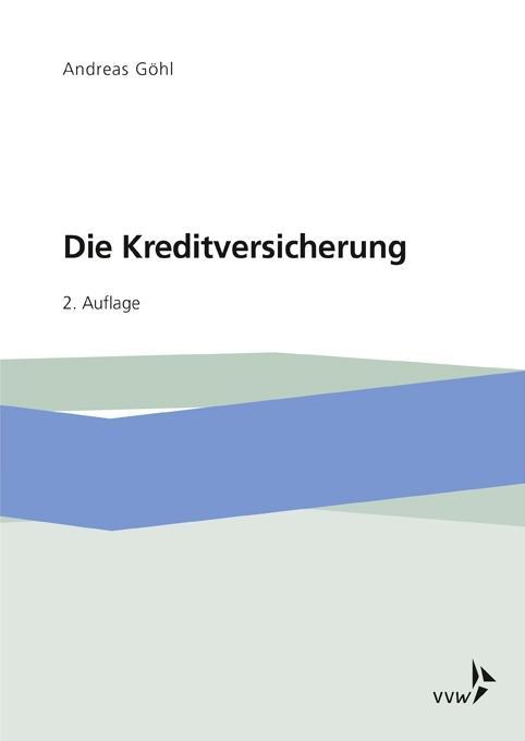 Vorderes Coverbild Die Kreditversicherung