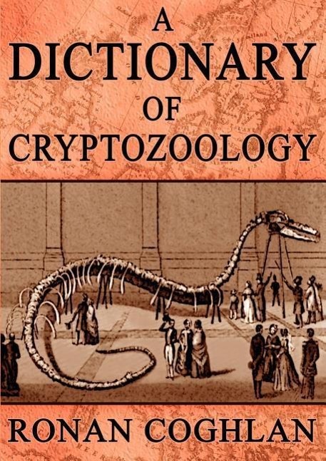 Vorderes Coverbild A Dictionary of Cryptozoology