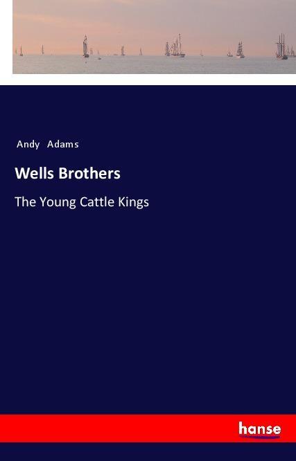 Vorderes Coverbild Wells Brothers