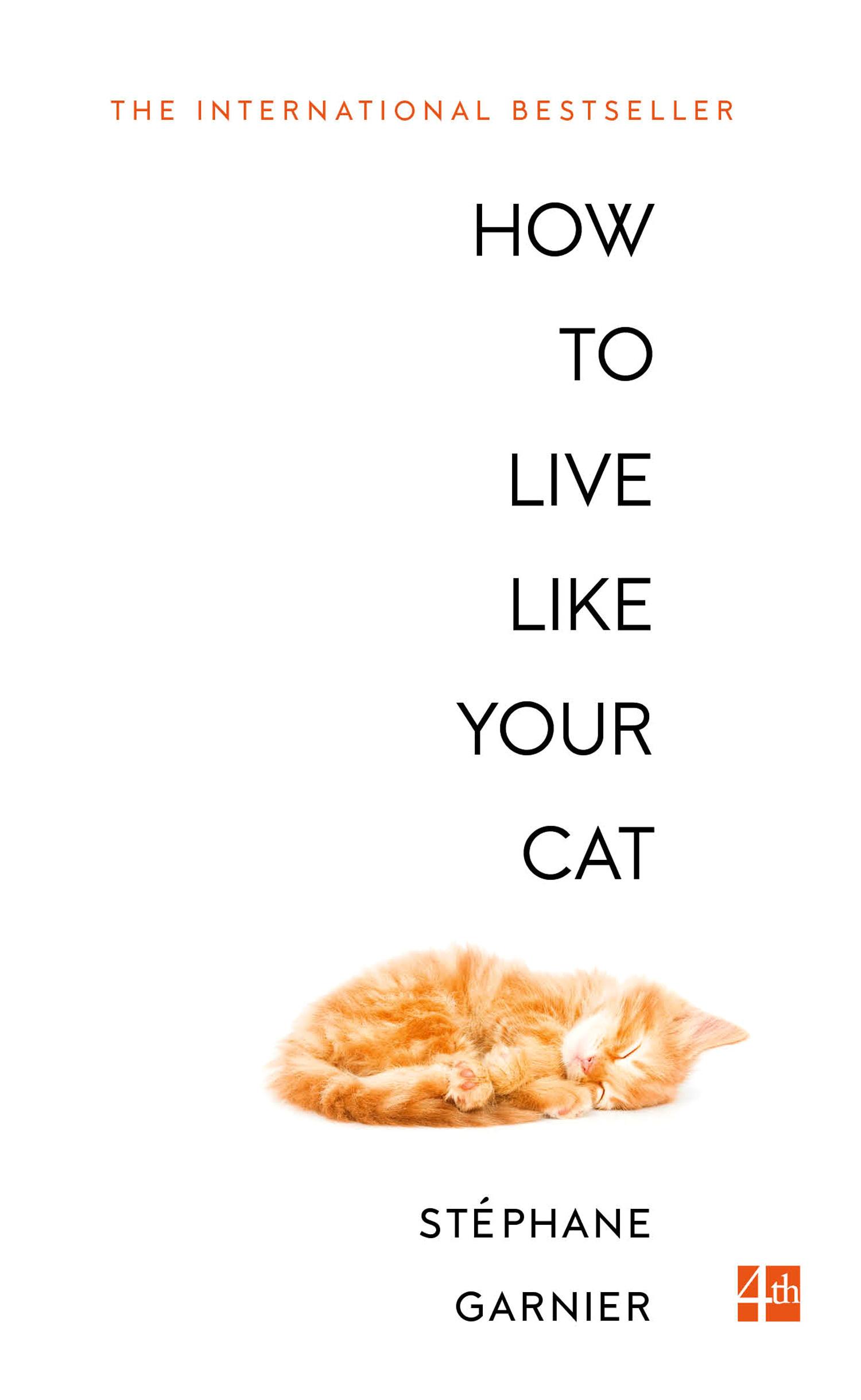 Vorderes Coverbild How to Live Like Your Cat