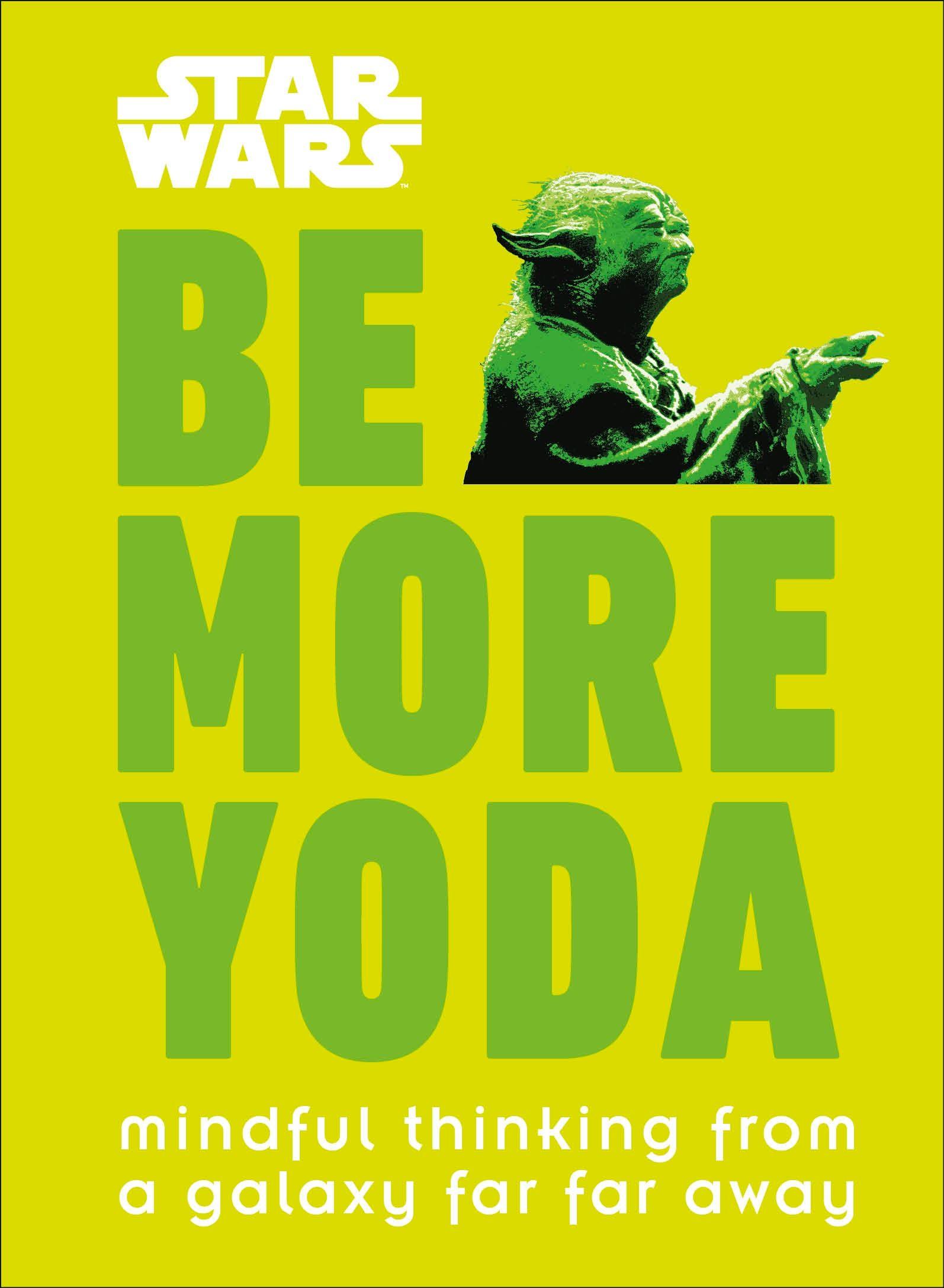 Vorderes Coverbild Star Wars Be More Yoda