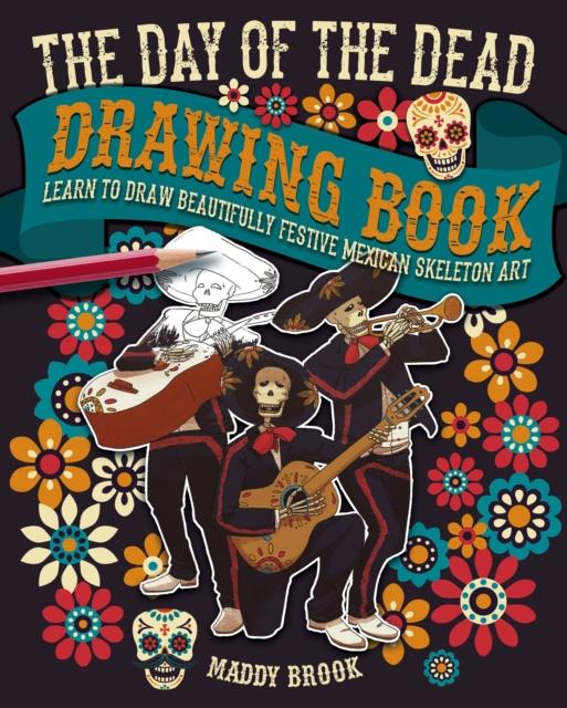 Vorderes Coverbild The Day of the Dead Drawing Book