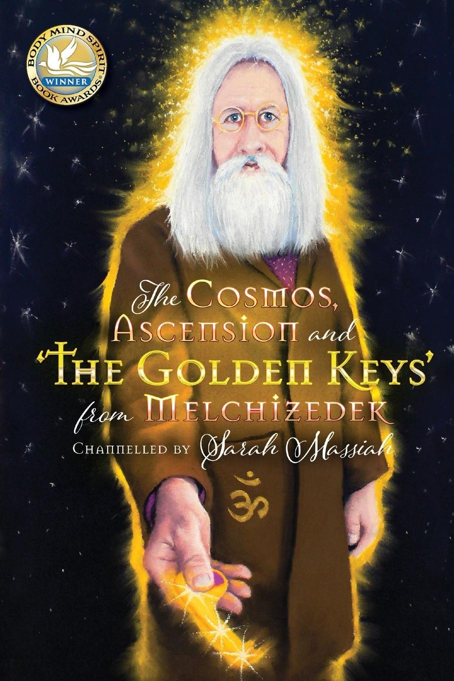 Vorderes Coverbild The Cosmos, Ascension and 'The Golden Keys' from Melchizedek