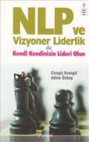 Vorderes Coverbild NLP ve Vizyoner Liderlik ile Kendinizin Lideri Olun