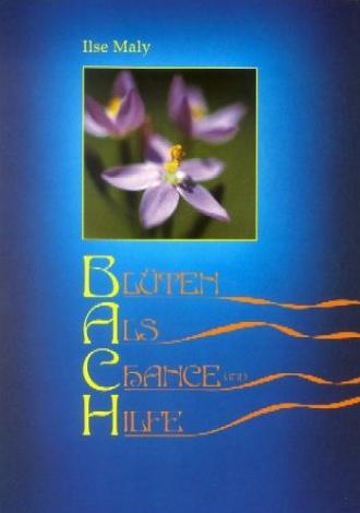 Vorderes Coverbild Bachblüten als Chance und Hilfe. Buch und Kartenset
