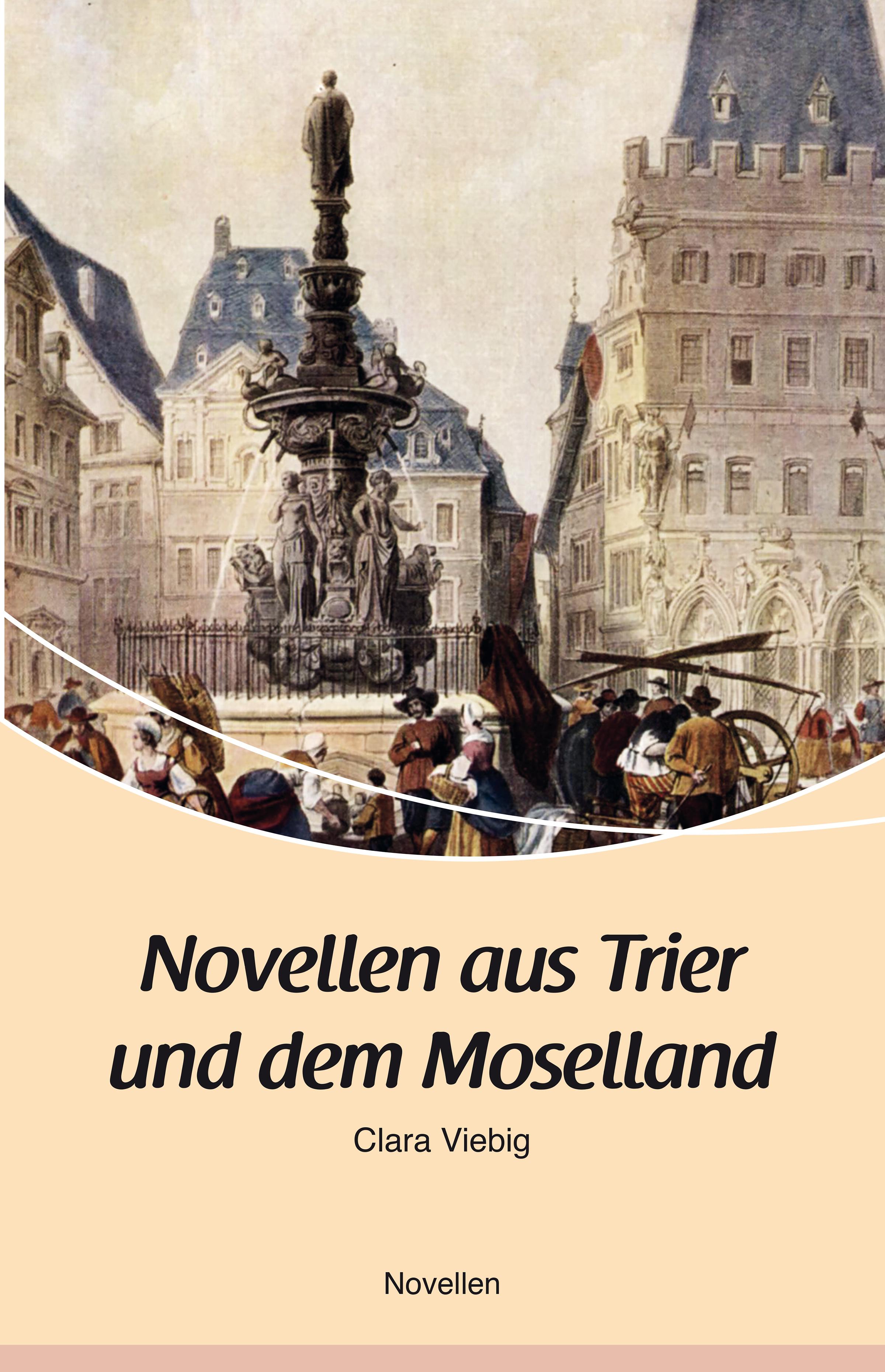 Vorderes Coverbild Novellen aus Trier und dem Moselland