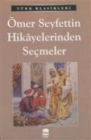 Vorderes Coverbild Ömer Seyfettin Hikayelerinden Secmeler