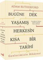 Vorderes Coverbild Bugüne Dek Yasamis Herkesin Kisa Bir Tarihi