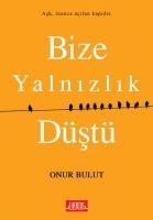Vorderes Coverbild Bize Yalnizlik Düstü