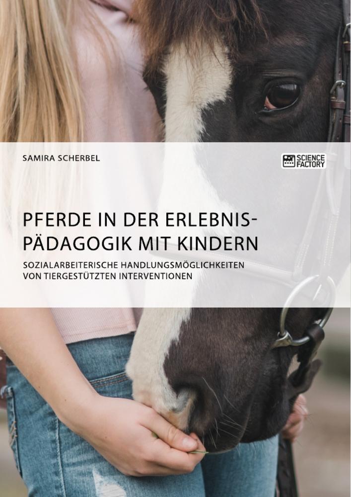Vorderes Coverbild Pferde in der Erlebnispädagogik mit Kindern