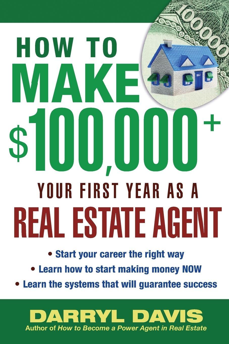 Vorderes Coverbild How to Make $100,000+ Your First Year as a Real Estate Agent