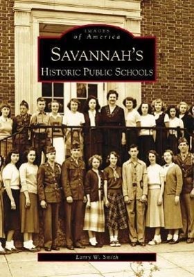 Vorderes Coverbild Savannah's Historical Public Schools