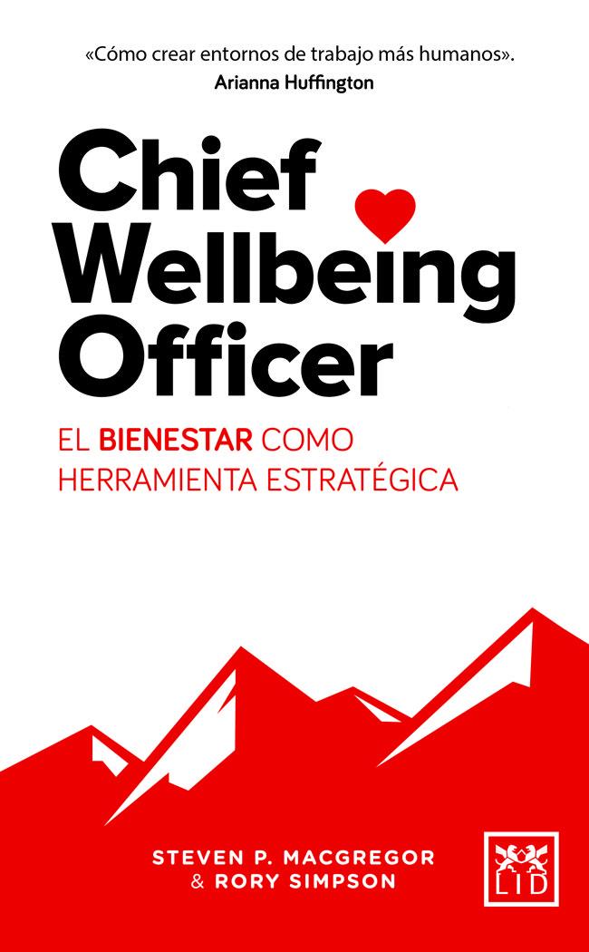 Vorderes Coverbild Chief Wellbeing Officer : el bienestar como herramienta estratégica