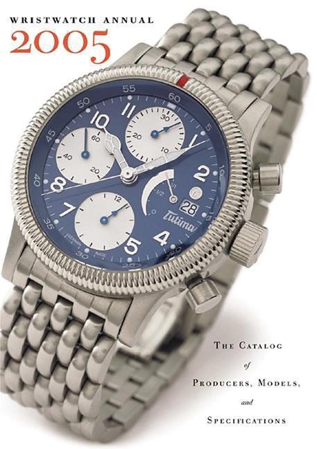 Vorderes Coverbild Wristwatch Annual: The Catalog of Producers, Models, and Specifications