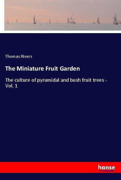 Vorderes Coverbild The Miniature Fruit Garden