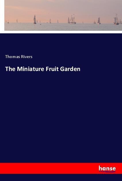 Vorderes Coverbild The Miniature Fruit Garden