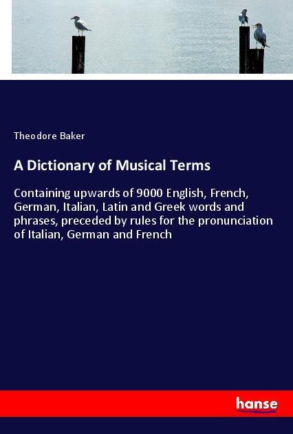 Vorderes Coverbild A Dictionary of Musical Terms