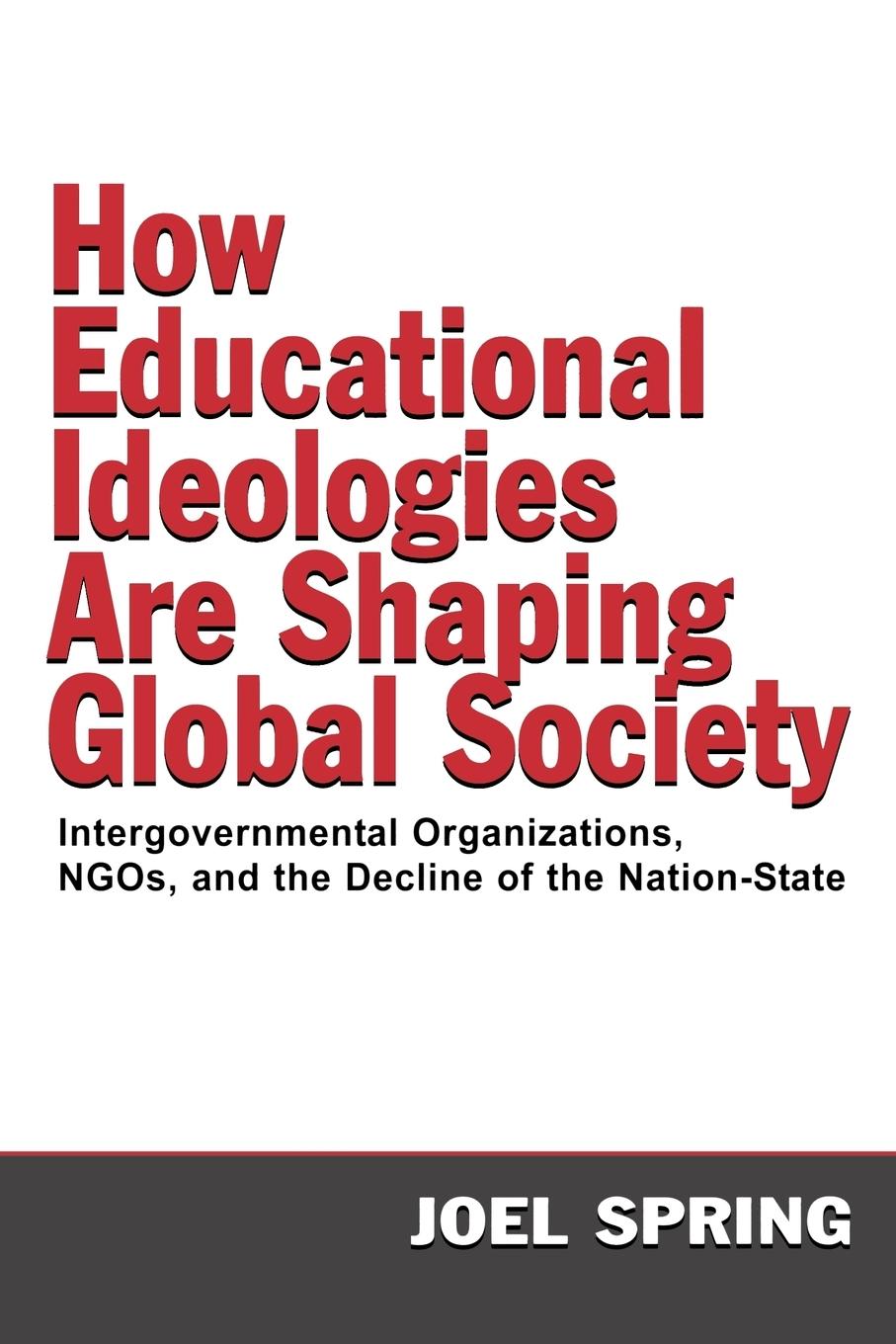 Vorderes Coverbild How Educational Ideologies Are Shaping Global Society