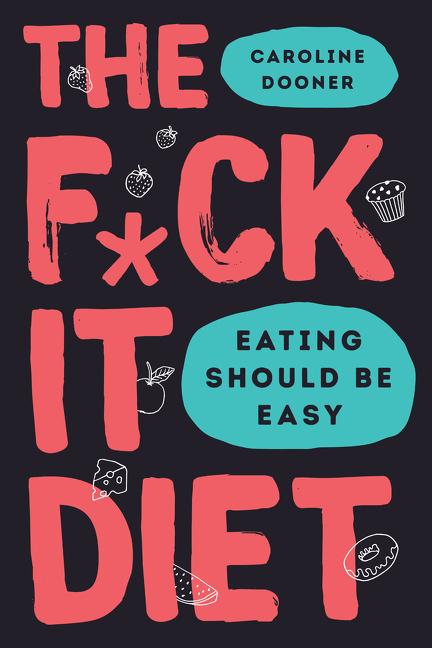 Vorderes Coverbild The F*ck It Diet