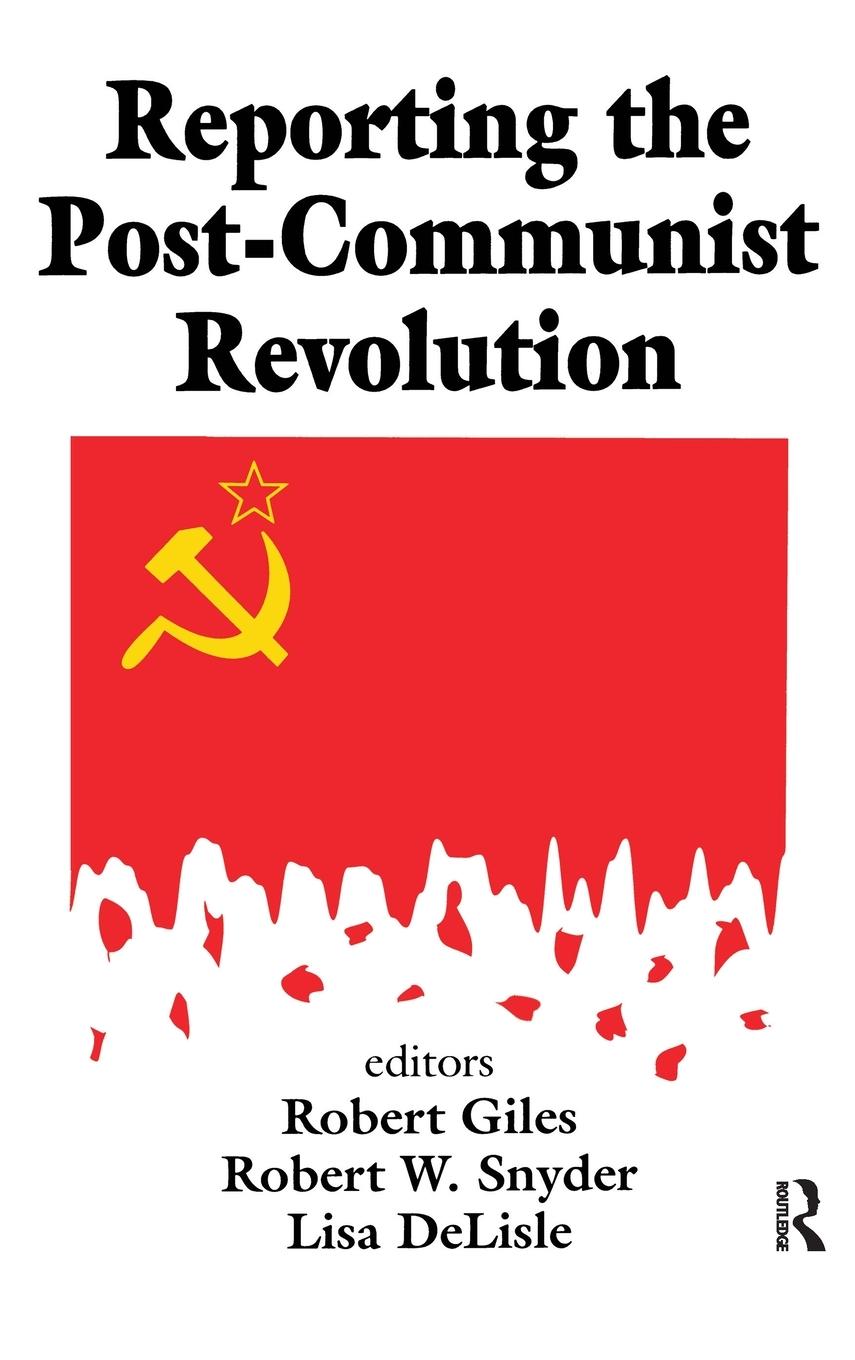 Vorderes Coverbild Reporting the Post-communist Revolution