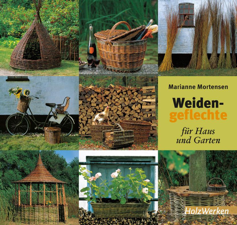 Vorderes Coverbild Weidengeflechte für Haus und Garten
