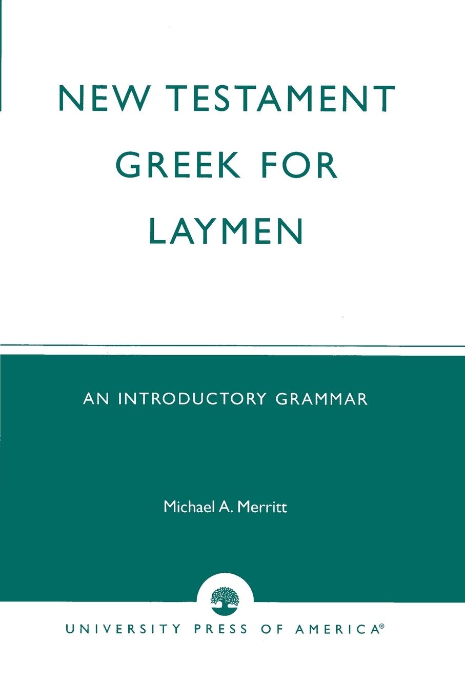 Vorderes Coverbild New Testament Greek for Laymen