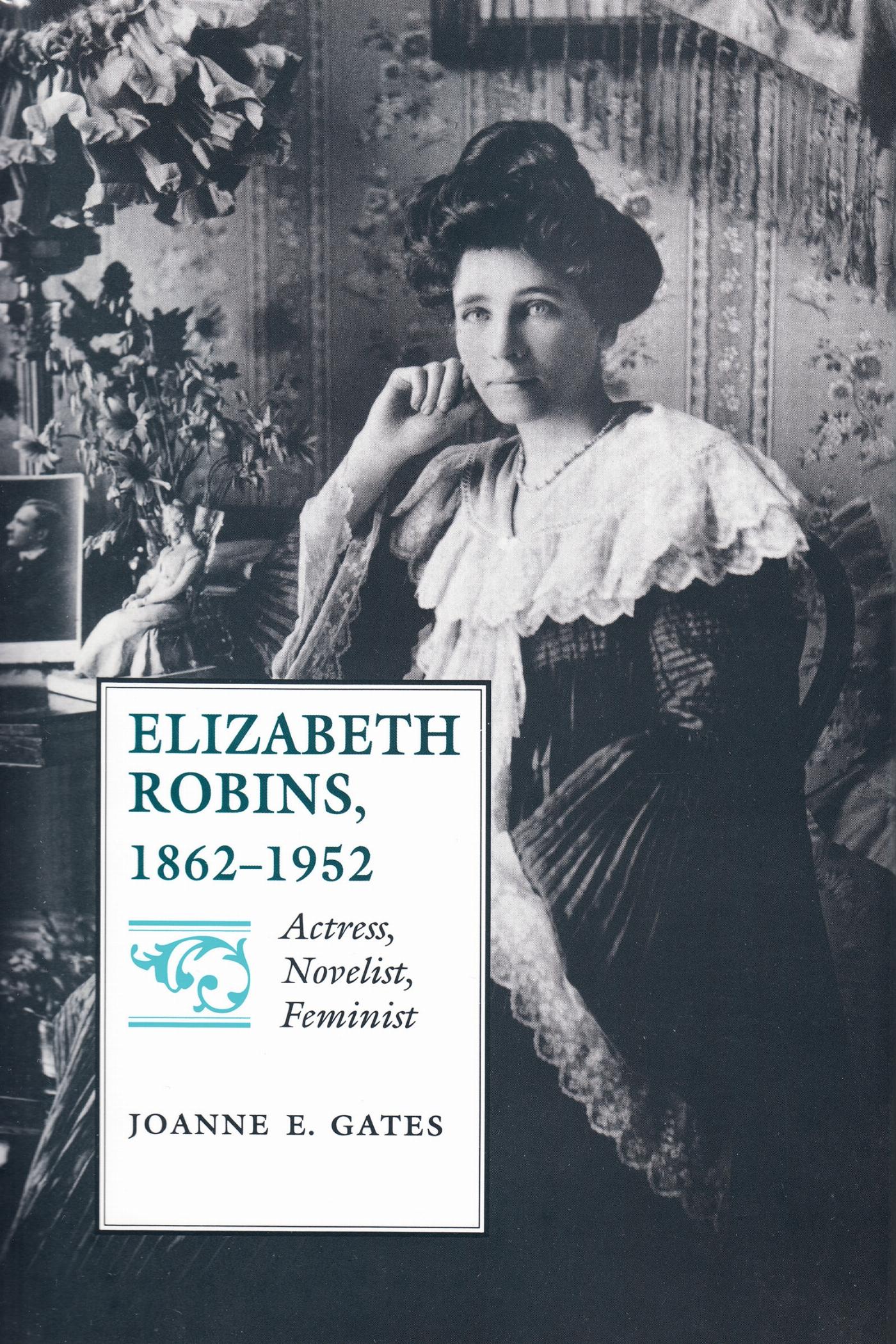 Vorderes Coverbild Elizabeth Robins, 1862-1952