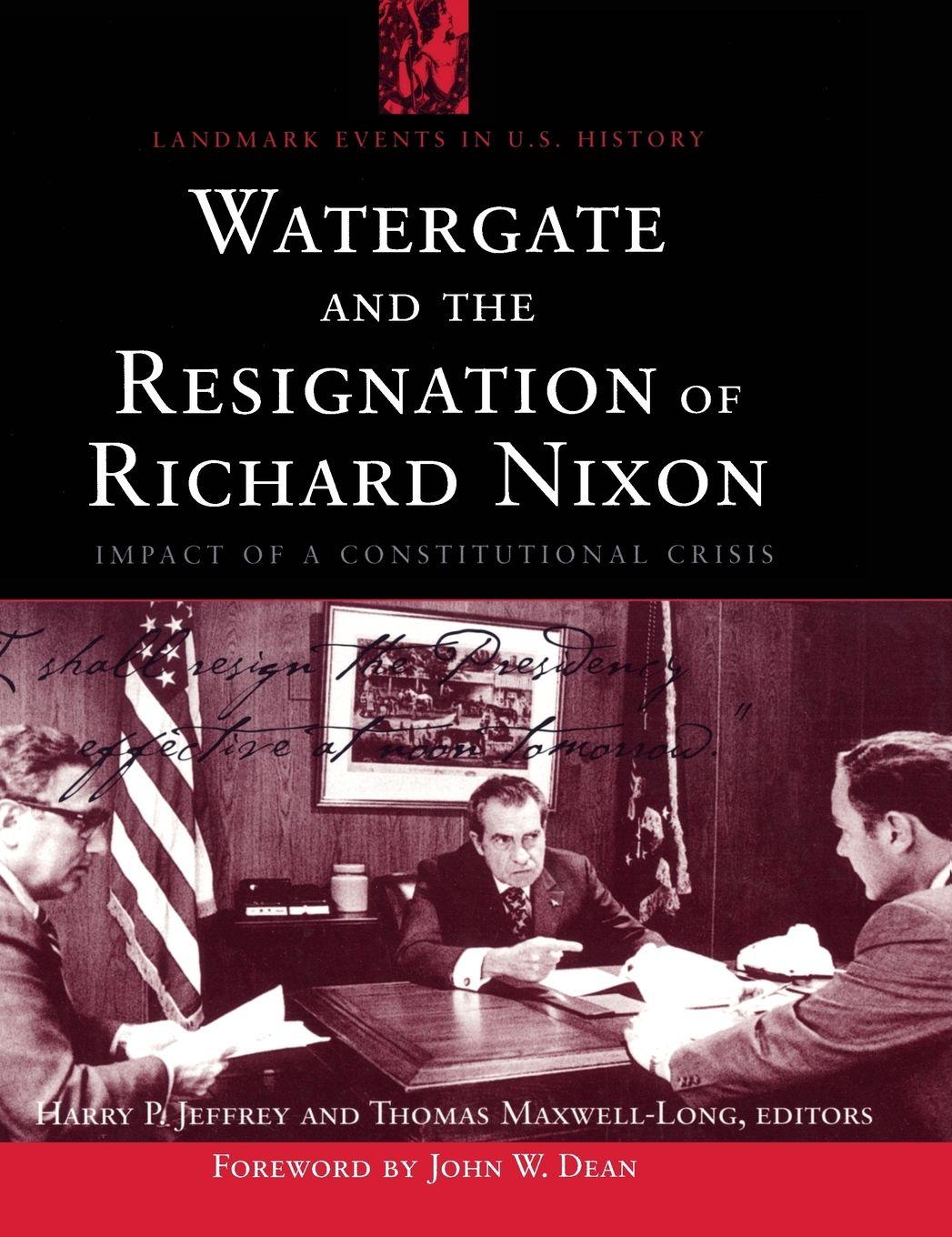 Vorderes Coverbild Watergate and the Resignation of Richard Nixon