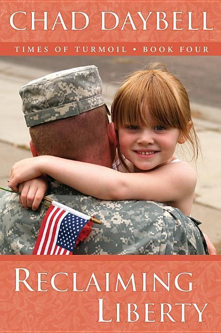 Vorderes Coverbild Reclaiming Liberty: Times of Turmoil Book 4