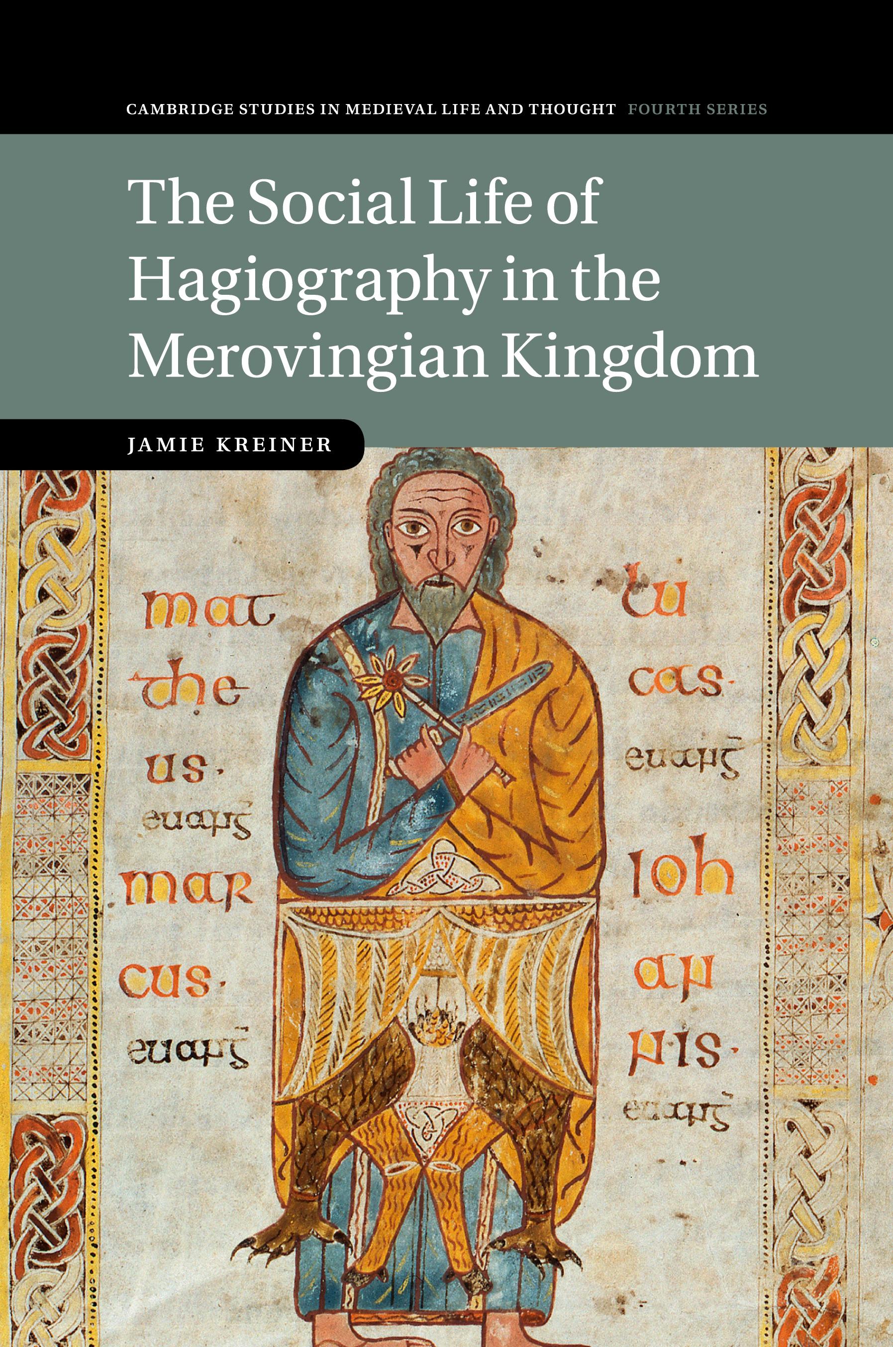 Vorderes Coverbild The Social Life of Hagiography in the Merovingian Kingdom