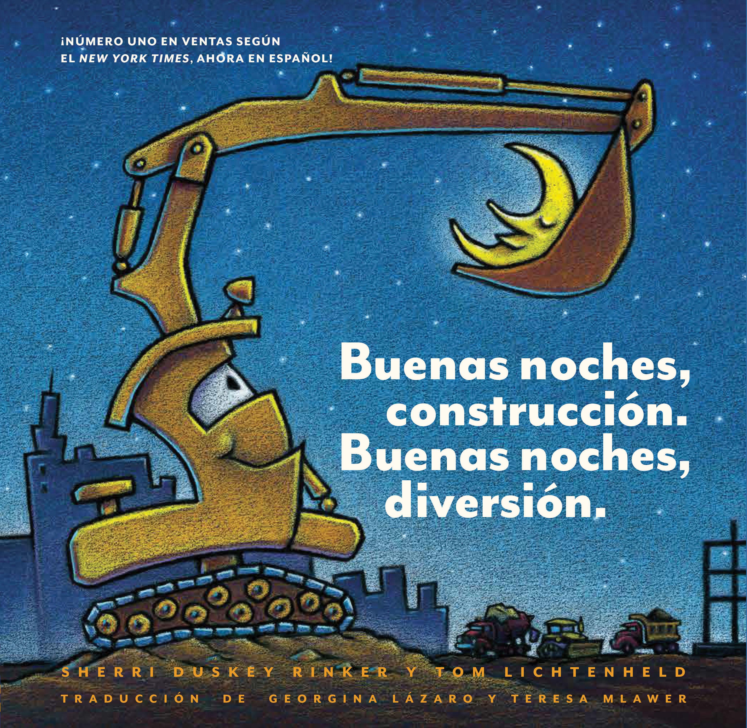Vorderes Coverbild Buenas Noches, Construcción. Buenas Noches, Diversión. (Goodnight, Goodnight, Construction Site Spanish Language Edition)