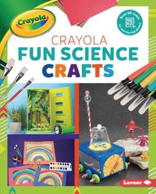 Vorderes Coverbild Crayola (R) Fun Science Crafts