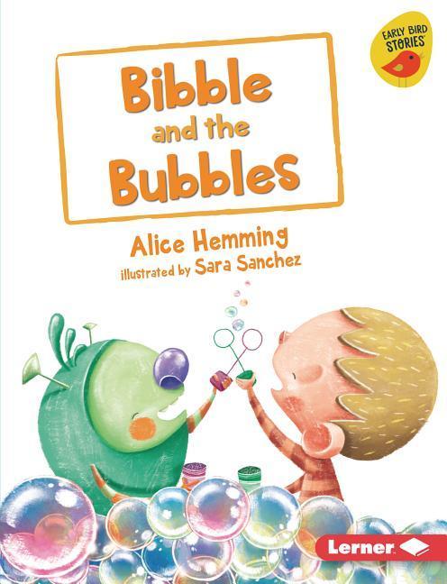 Vorderes Coverbild Bibble and the Bubbles