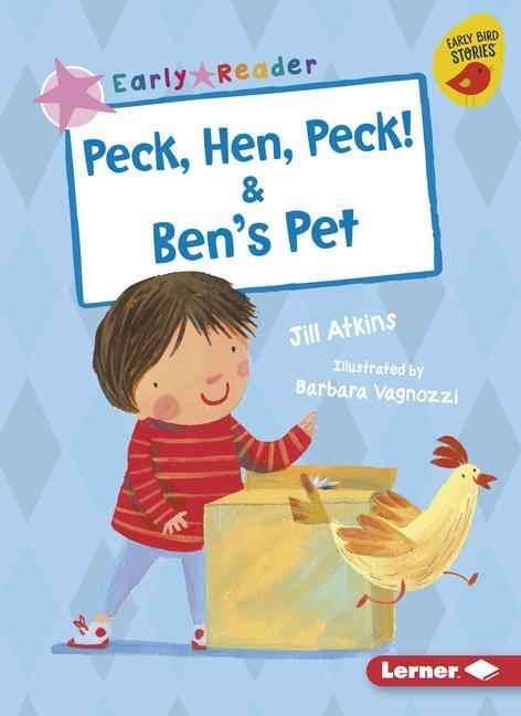 Vorderes Coverbild Peck, Hen, Peck! & Ben's Pet