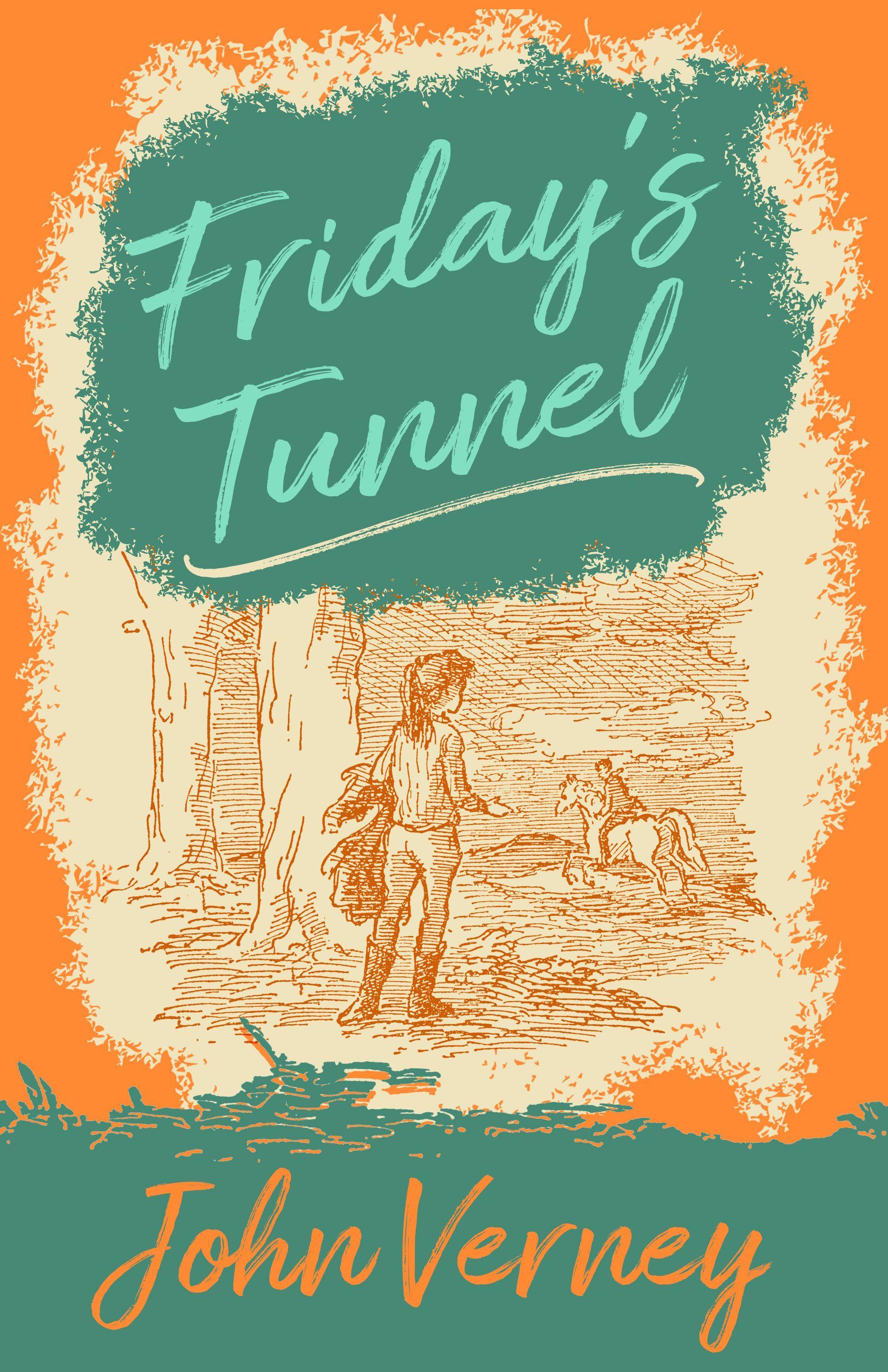 Vorderes Coverbild Friday's Tunnel