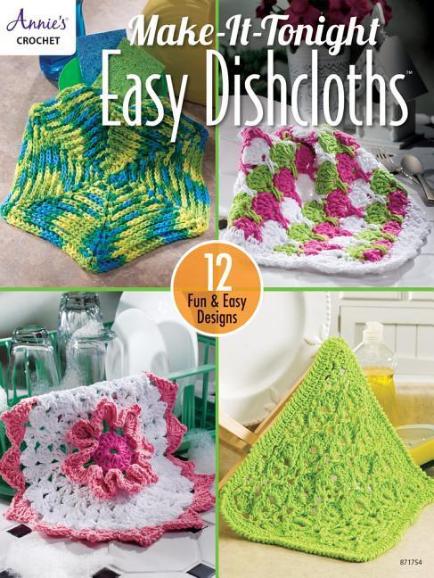 Vorderes Coverbild Make-It-Tonight Easy Dishcloths