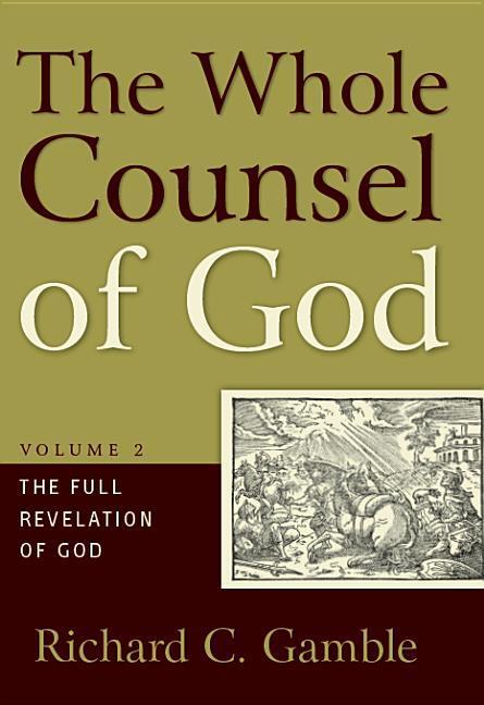 Vorderes Coverbild The Whole Counsel of God