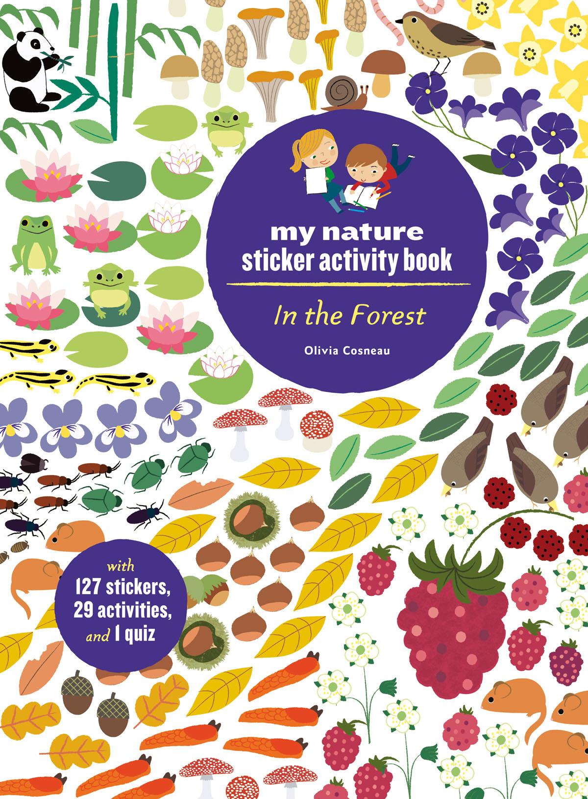 Vorderes Coverbild In the Forest: My Nature Sticker Activity Book (127 Stickers, 29 Activities, 1 Quiz)