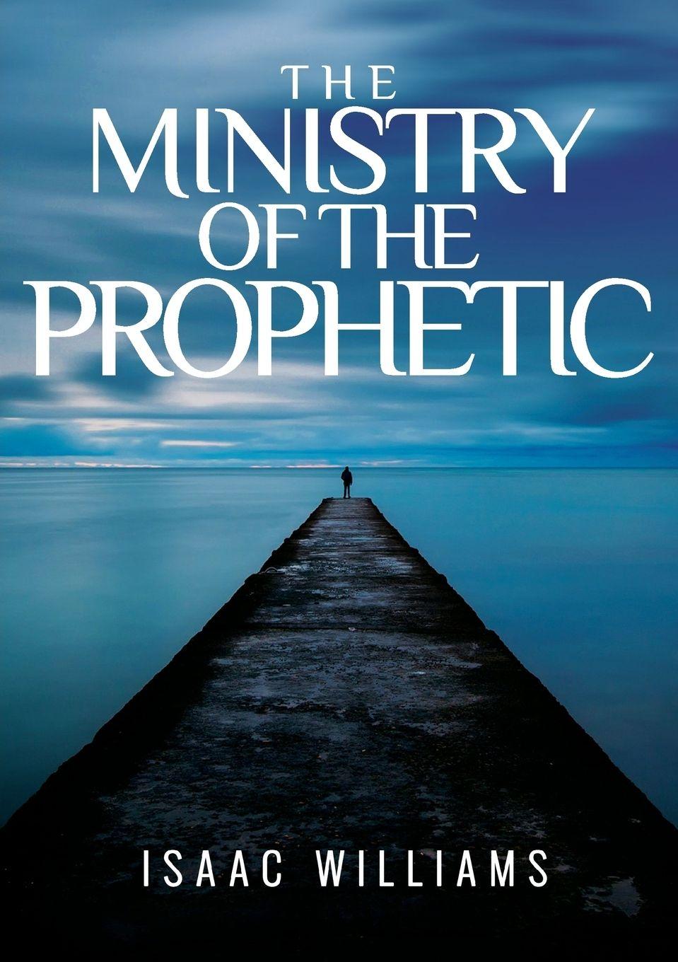 Vorderes Coverbild The Ministry Of The Prophetic