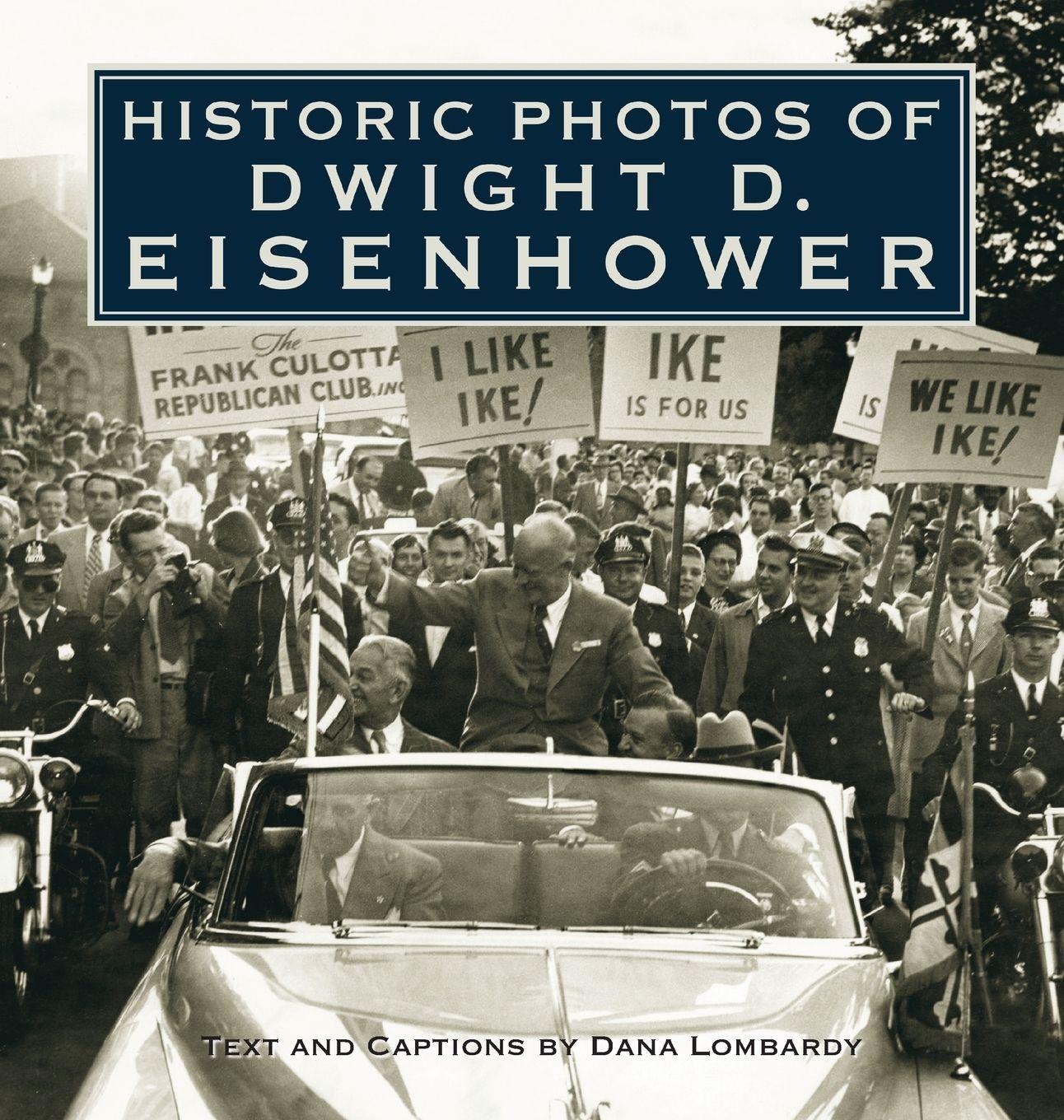 Vorderes Coverbild Historic Photos of Dwight D. Eisenhower