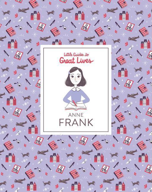 Vorderes Coverbild Little Guides to Great Lives: Anne Frank