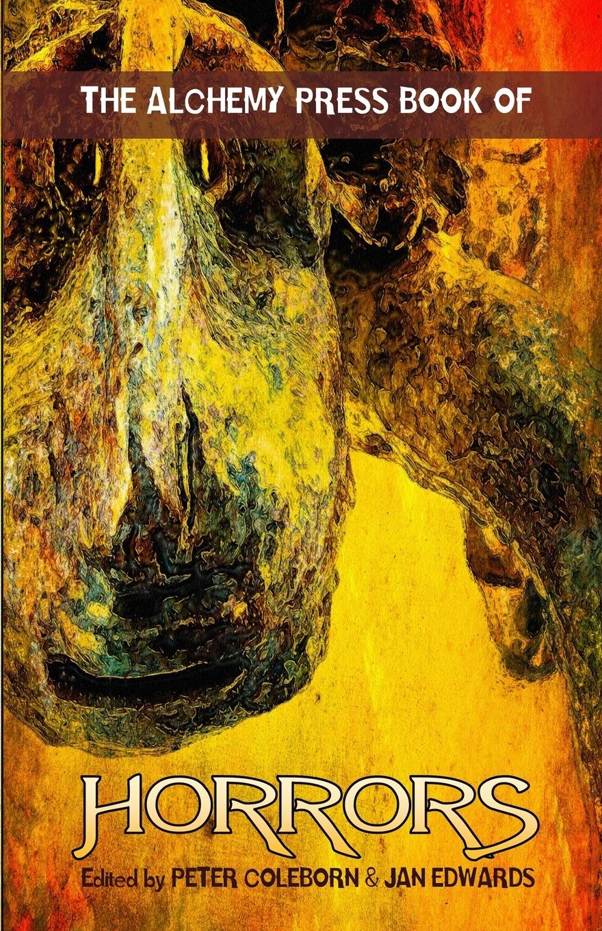 Vorderes Coverbild The Alchemy Press Book of Horrors