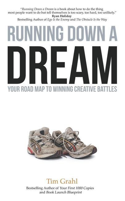 Vorderes Coverbild Running Down a Dream: Your Road Map To Winning Creative Battles